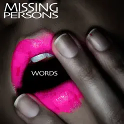 Words (Re-Recorded / Remastered) - Missing Persons