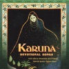 Karuna, 2007