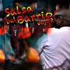 Salsa Del Barrio Vol. 2, 2011