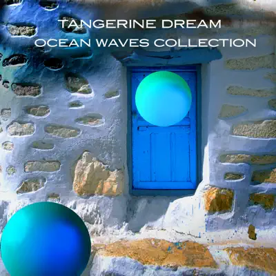 Ocean Waves Collection - Tangerine Dream