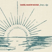 Daniel Martin Moore - Who Knows Where the Time Goes