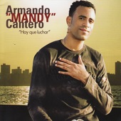 Armando 'Mandy' Cantero - Me la Pusiste Dura