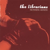 The Librarians - You (and This Bottle)