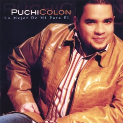Puchi Colon - Siempre Te Adorare