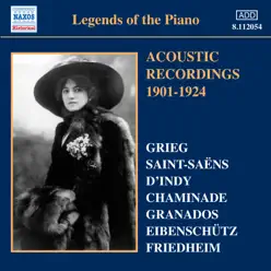 Legends of the Piano, Vol. 1 (1901-1924) - Enrique Granados Legends of the Piano, Vol. 1 (1901-1924) - Enrique Granados