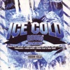 Ice Cold / Makatak Riddim, 2009