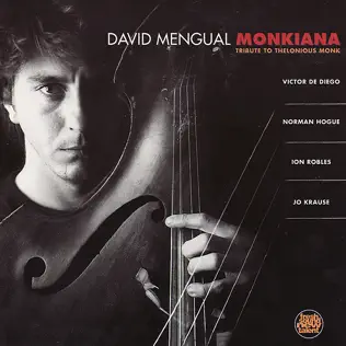 lataa albumi David Mengual - Monkiana Tribute To Thelonious Monk