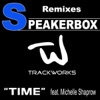 Time (Featuring Michelle Shaprow) [The Remixes] - EP