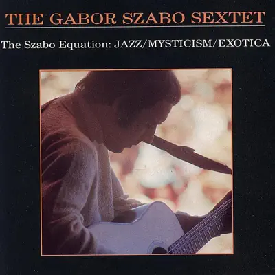 The Szabo Equation - Gabor Szabo
