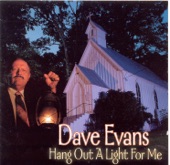 Dave Evans - Give Mother My Crown