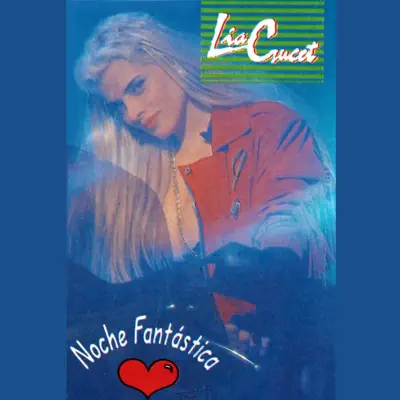 Noche Fantástica - Lia Crucet