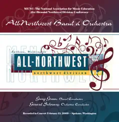MENC NW 2009 All Northwest Band Orchestra by MENC NW 2009 All Northwest Band Orchestra, Gary Green & Gerard Schwarz album reviews, ratings, credits