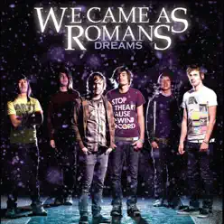 Dreams - EP - We Came As Romans