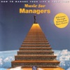 Music for Managers