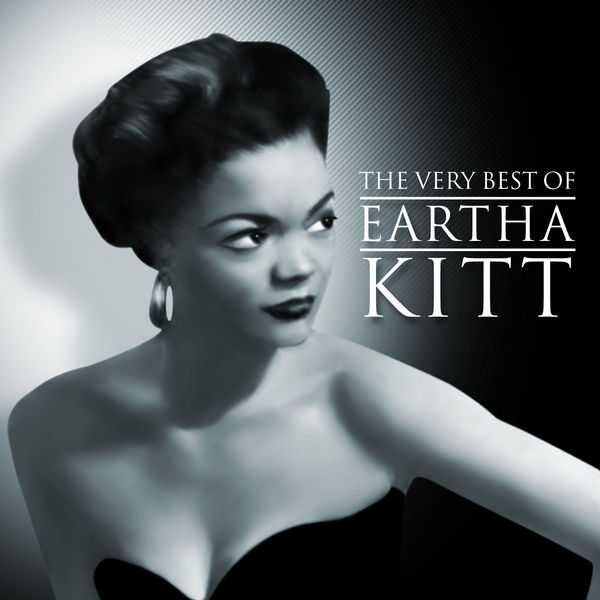 The Very Best Of Eartha Kitt By Eartha Kitt