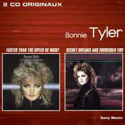 Faster Than the Speed of Night / Secret Dreams & Forbidden Fire - Bonnie Tyler