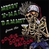 Merry X-mas Dammit from the Double Down Saloon