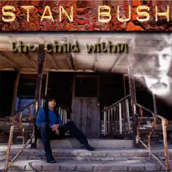 The Child Within - Stan Bush