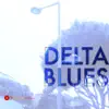 Stream & download Delta Blues