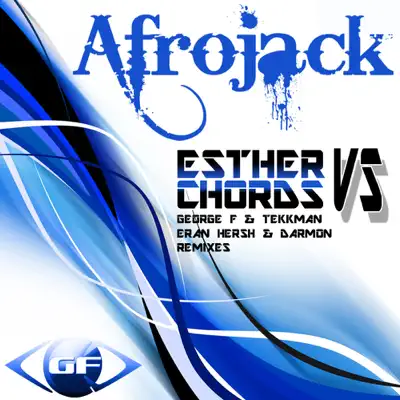 Esther vs. Chords - EP - Afrojack