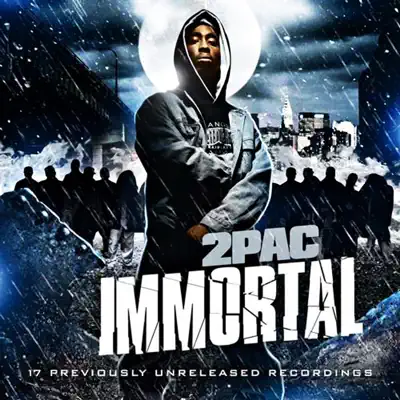 Immortal - 2pac