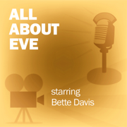 All About Eve: Classic Movies on the Radio