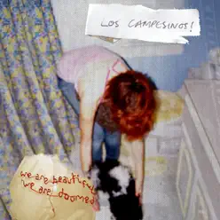 We Are Beautiful, We Are Doomed - Los Campesinos!