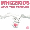 Love You Forever (Remixes) - EP, 2010
