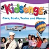 Kidsongs: Cars, Boats, Trains and Planes