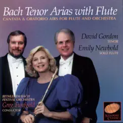 Bach: Tenor Arias with Flute (Cantata & Oratorio Airs for Flute and Orchestra) by Bethlehem Festival Orchestra, David Gordon, Emily Newbold & Greg Funfgeld album reviews, ratings, credits