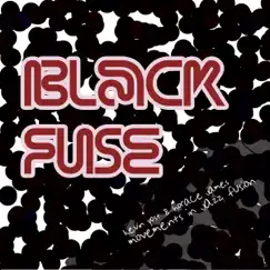 Black Fuse - Movements in Jazz Fusion by Kevin Yost & Horace James album reviews, ratings, credits