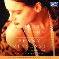 Penny Vincenzi - Sheer Abandon: A Novel (Unabridged) artwork