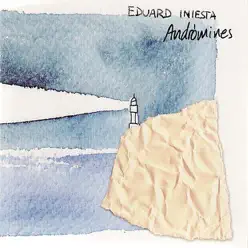 Andròmines - Eduard Iniesta