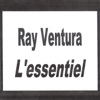 Ray Ventura, Ses Collégiens - L'essentiel