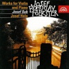 Foerster: Works for Violin and Piano I & II