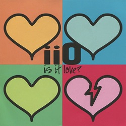 Iio - Is It Love? (feat.Nadia Ali)