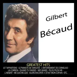 Greatest Hits: Gilbert Bécaud - Gilbert Becaud