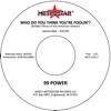 Who Do You Think You're Foolin' - Single