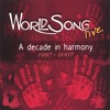 WorldSong Live: A Decade In Harmony