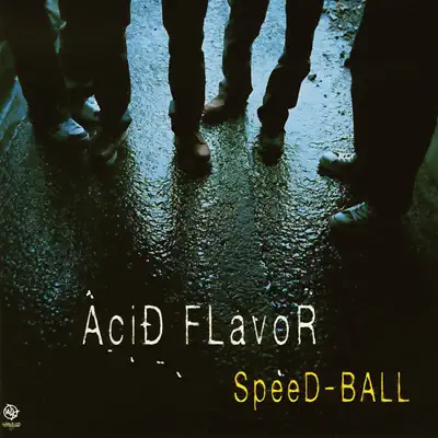 Speed Ball - AciD FLavoR