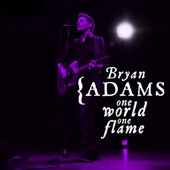 Bryan Adams - One World One Flame