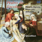 Escobar: Motets, Hymns, Missa Pro Defunctis artwork