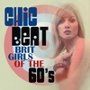 Brit Girls of the 60's - Chic Beat, 2008