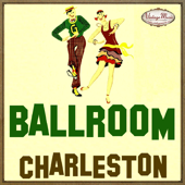 Ballroom, Charleston, Bailes de Salón - Vários intérpretes