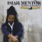 Show Me - Isiah Mentor lyrics