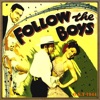 Follow the Boys (O.S.T - 1944)