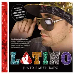Junto e Misturado - Latino