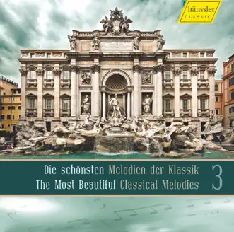 Schonsten Melodien Der Klassik 3 (Die) (The Most Beautiful Classic Melodies 3) by Klaus-Peter Hahn, Moscow State Radio and Television Symphony Orchestra, Moscow Radio Symphony Orchestra, Alexander Mikjailov, Sir Neville Marriner, Academy of St Martin in the Fields, Vladimir Bunin, South West German Radio Kaiserslautern Orchestra, Peter Falk, Jiri Starek & Eduard Stan album reviews, ratings, credits