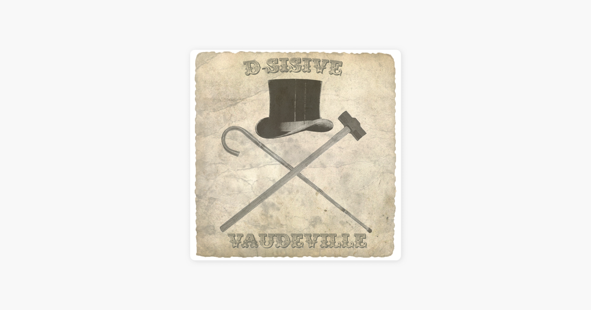 d-sisive vaudeville