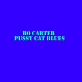 Bo Carter - Dinner Blues